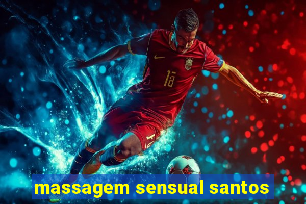 massagem sensual santos